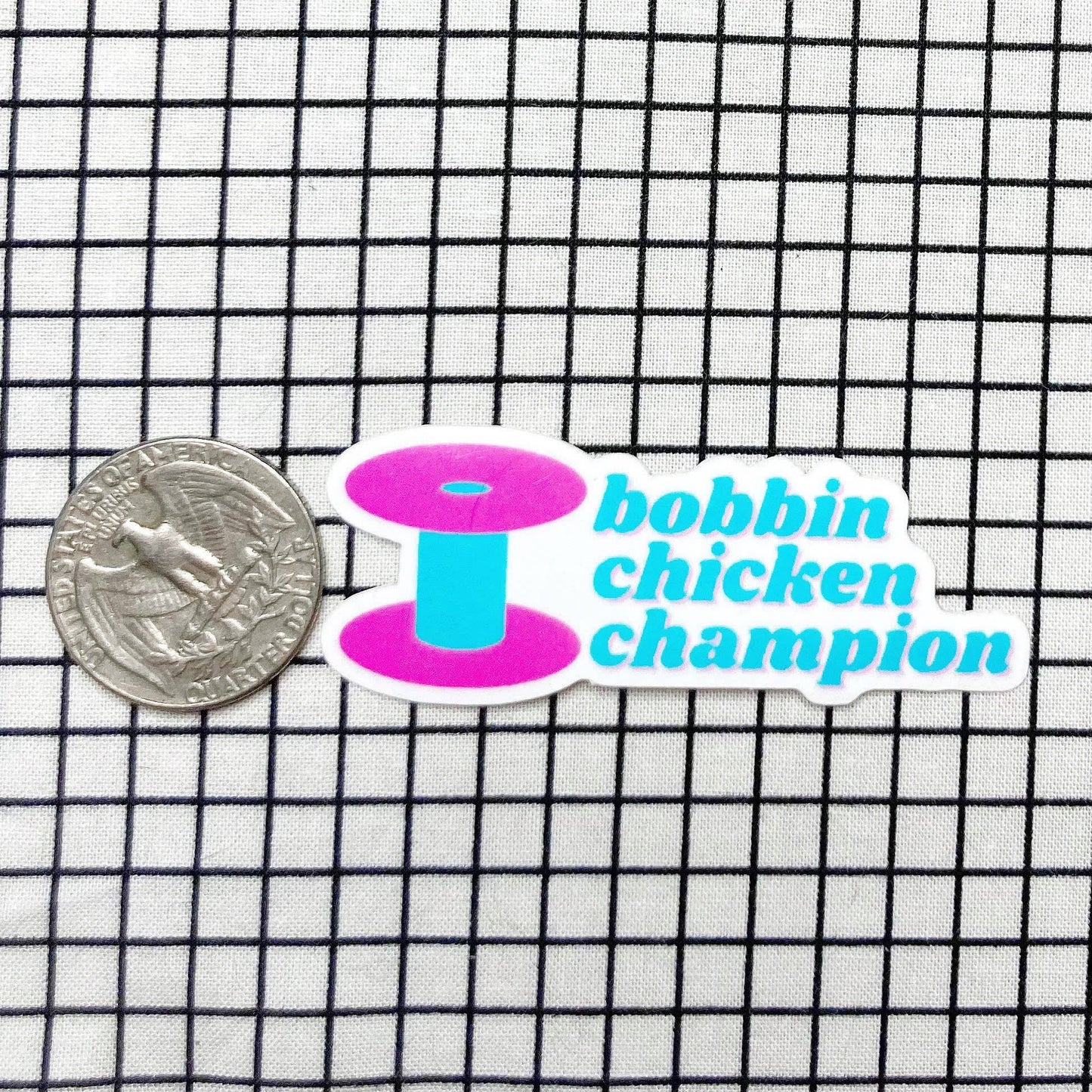 Bobbin Chicken Champion Sewing And Quilting Vinyl Sticker