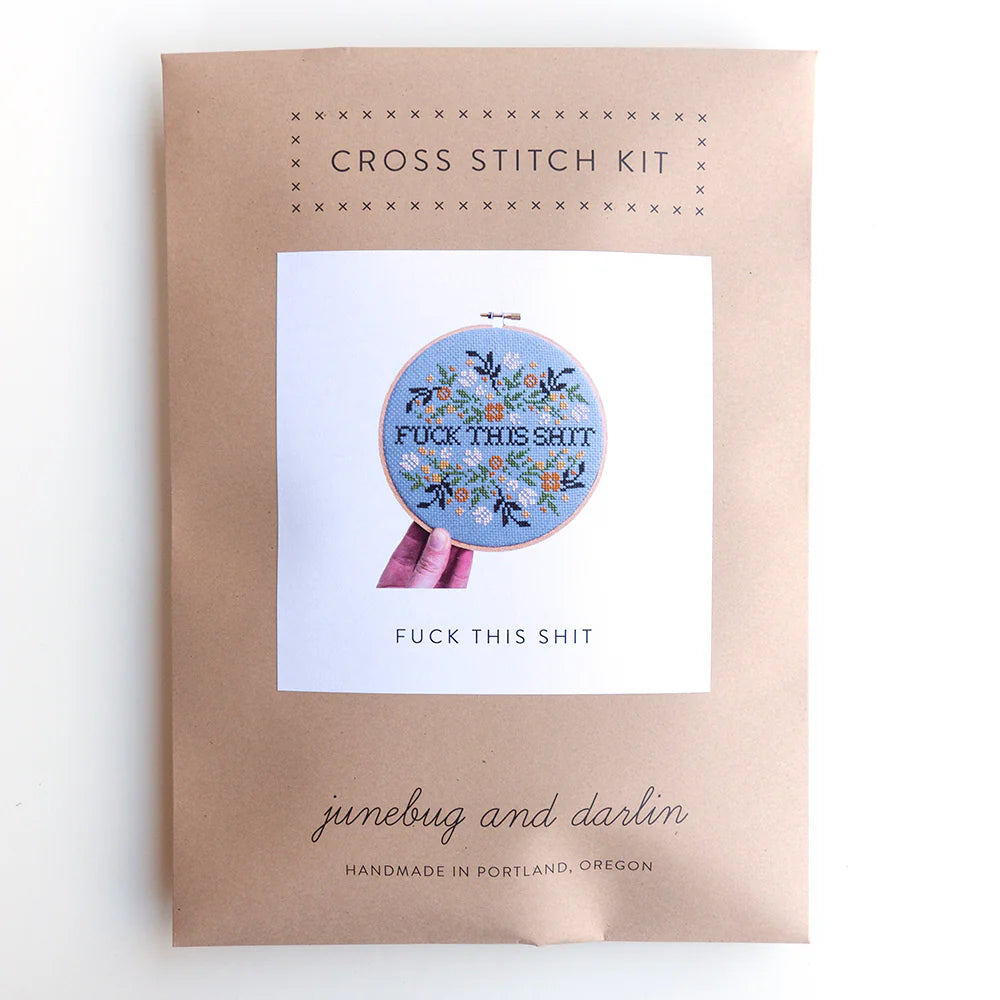 Junebug and darlin cross stitch F*ck This Sh*t