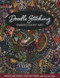 Doodle Stitching: Embroidery Art