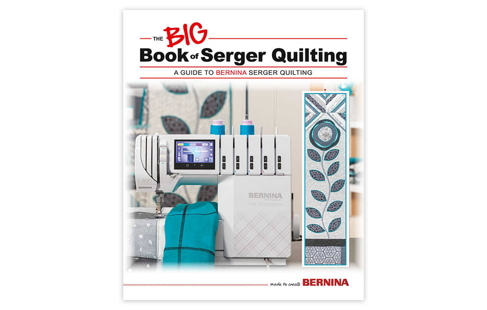 The Big Book of Serger Quilting