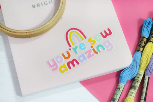 You're Sew Amazing Sticker