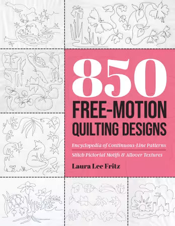 850 Free-Motion Quilting Designs Book by By Fritz, Laura Lee