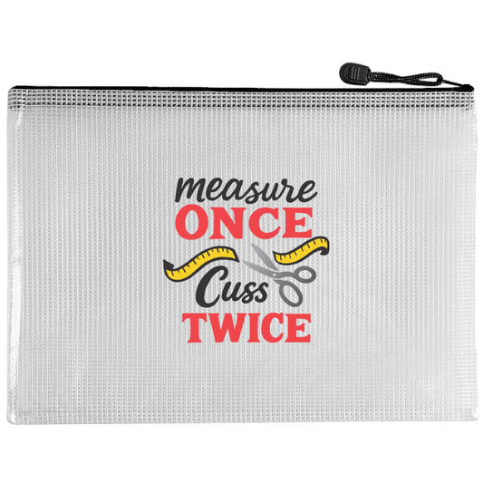 Snarky Bag - Measure Once Cuss Twice
