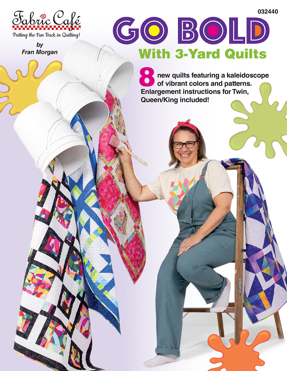 Fabric Cafe Go Bold with 3-Yard Quilts