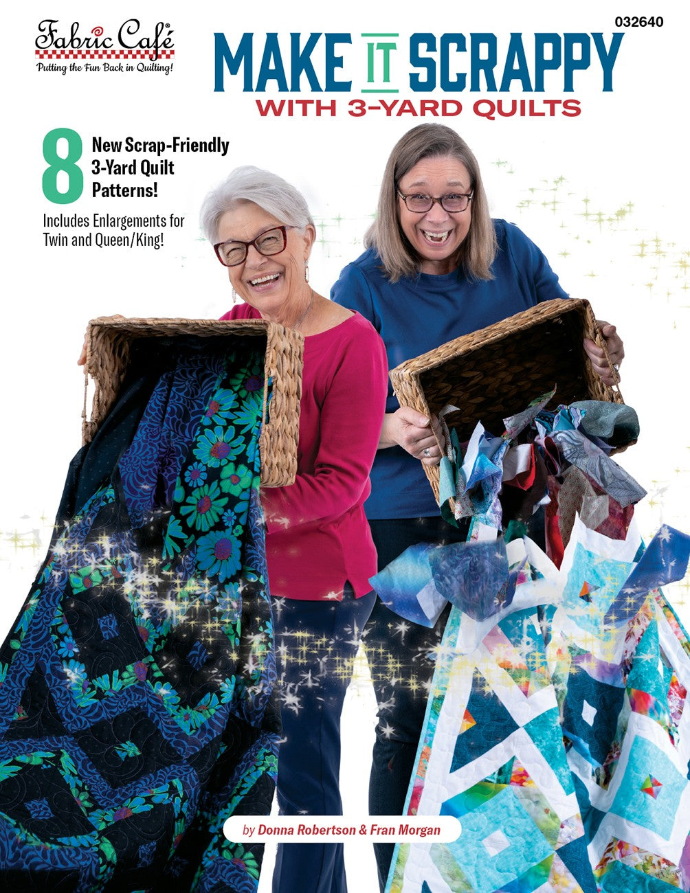 Fabric Cafe Make it Scrappy with 3-Yard Quilts