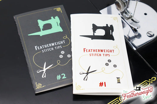 Stitch Tips Card 1 & 2 for the Singer Featherweight 221 & 222