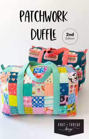 Patchwork Duffle - 2nd Edition