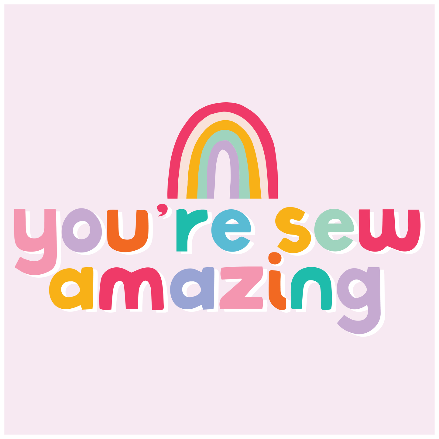 You're Sew Amazing Sticker