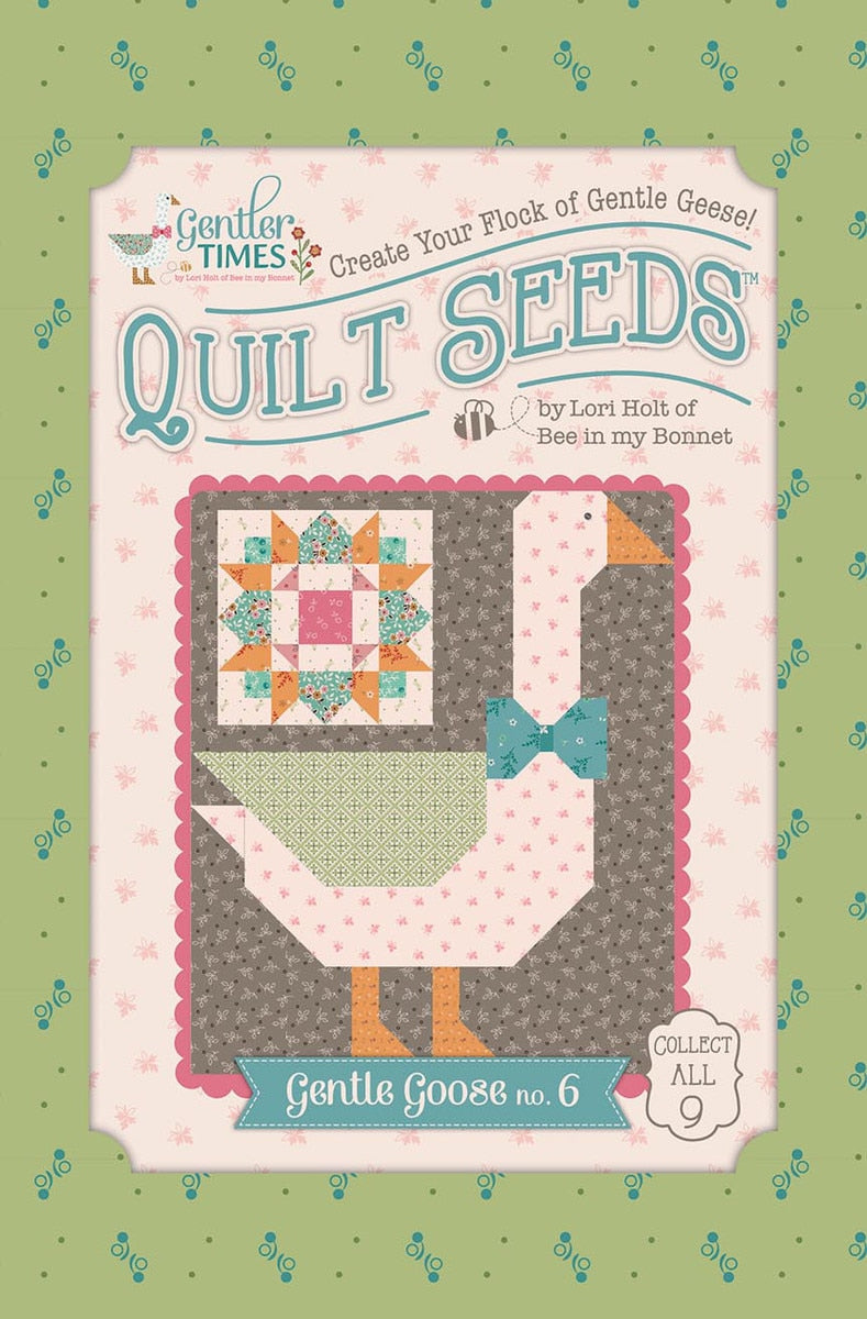 Lori Holt Gentler Times Quilt Seeds #6